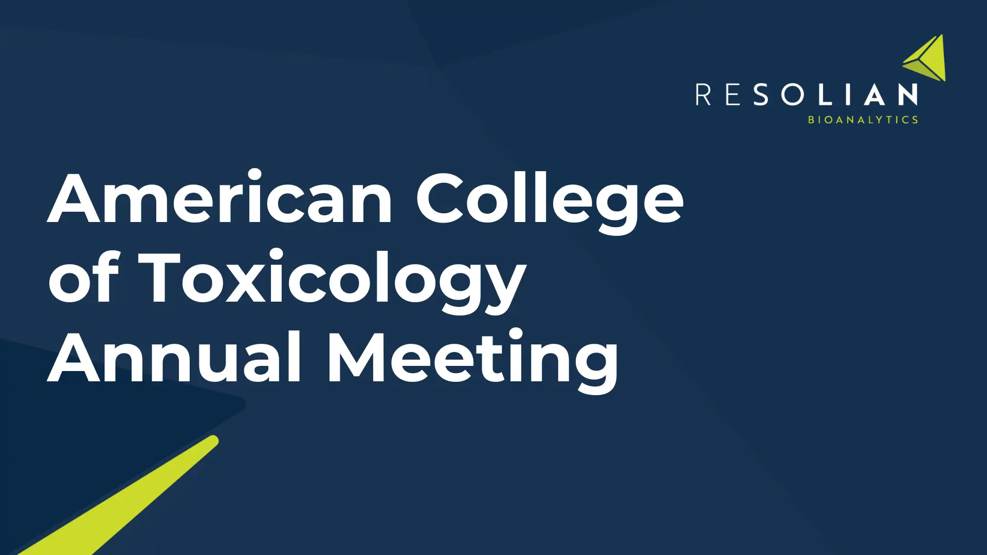 Resolian at American College of Toxicology Annual Meeting