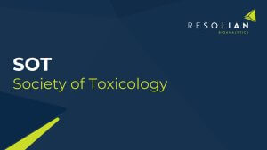 Resolian at SOT - Society of Toxicology (SOT)