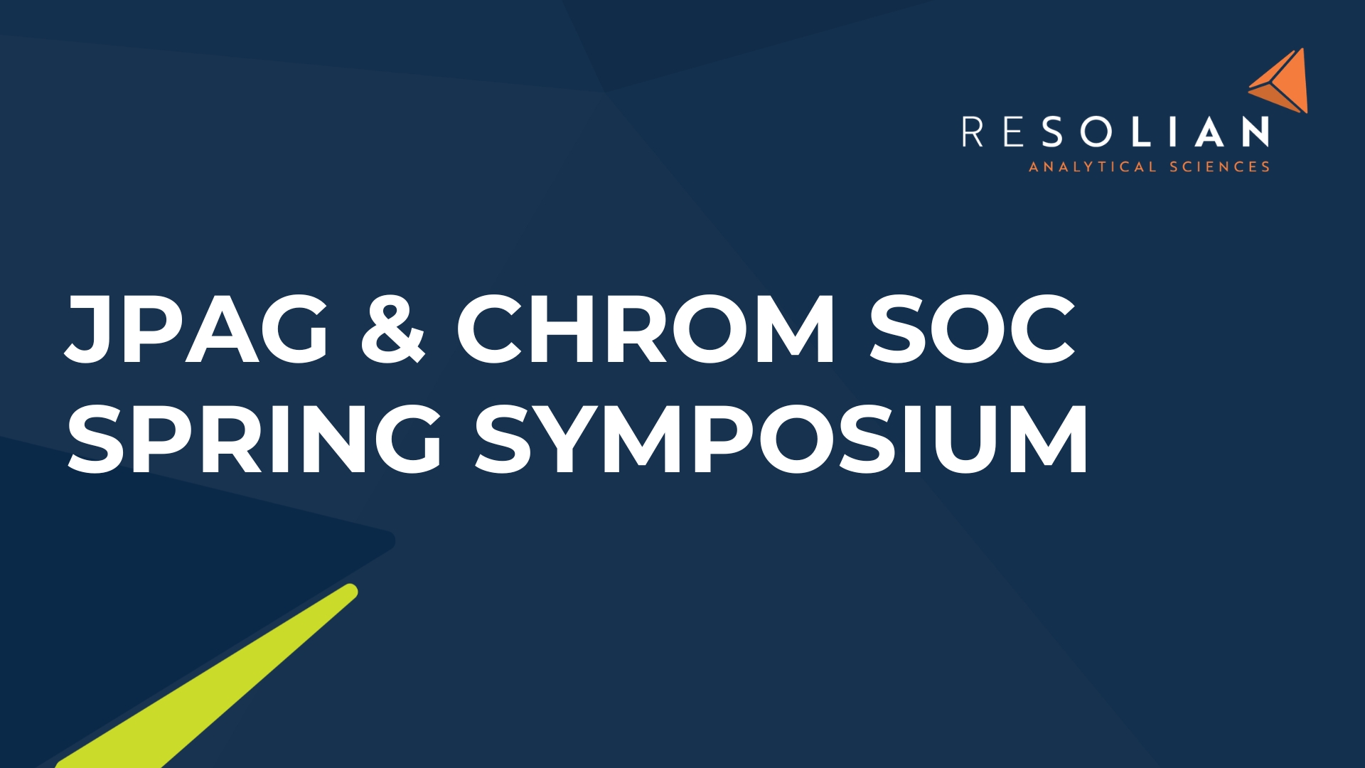 Resolian at JPAG - Joint Pharmaceutical Analysis Group