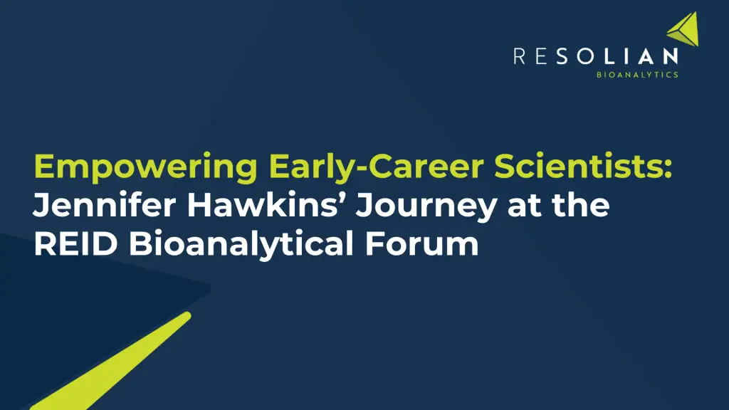 Empowering Early-Career Scientists: Jennifer Hawkins’ Journey at the REID Bioanalytical Forum