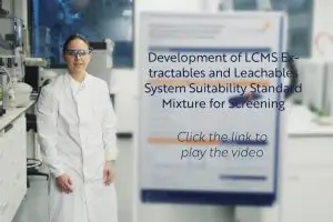 Development of LC-MS Extractables and Leachables System Suitability Standard Mixture for Screening | Resolian